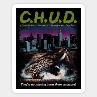 Chud, Horror Classic, 80 movies Magnet